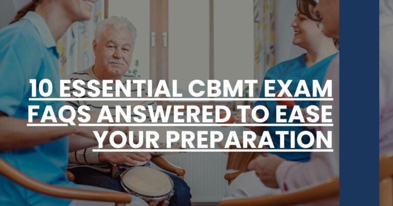 10 Essential CBMT Exam FAQs Answered to Ease Your Preparation Feature Image