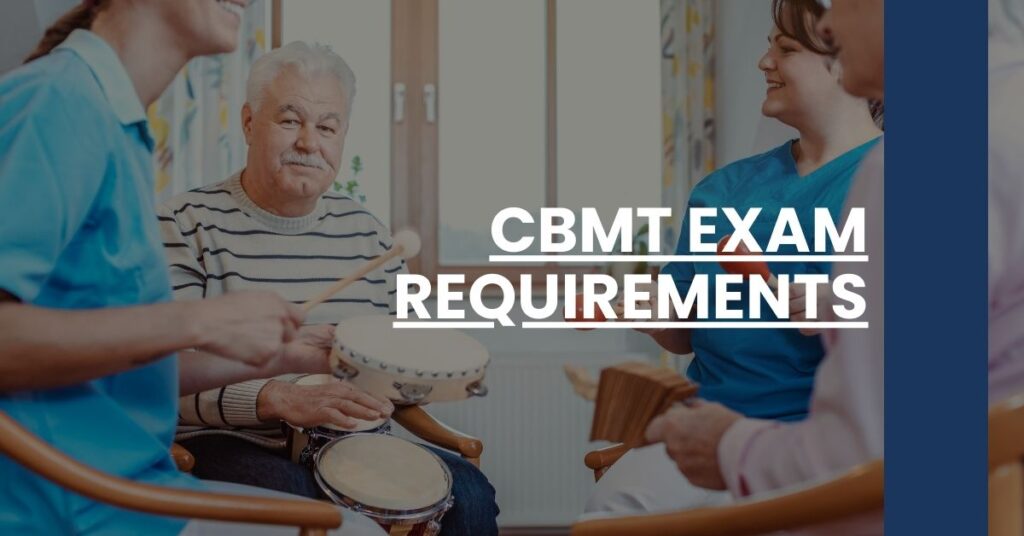 CBMT Exam Requirements Feature Image