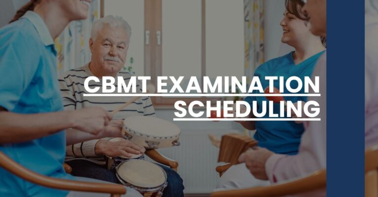 CBMT Examination Scheduling Feature Image