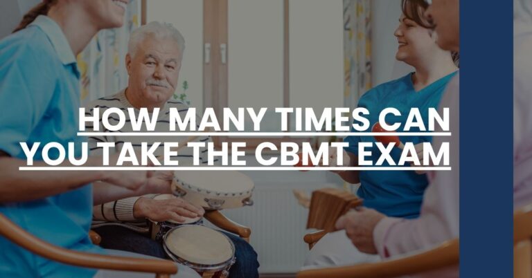 How Many Times Can You Take the CBMT Exam Feature Image